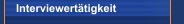 Interviewertätigkeit